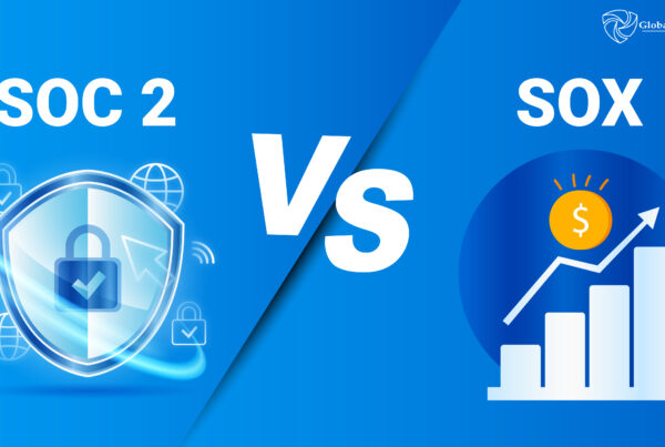 SOC 2 vs. SOX: Which is Right for your business?